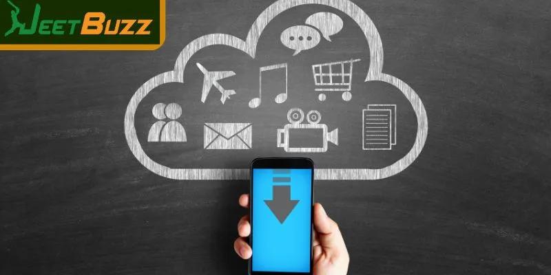 Some things needed prepare when downloading JEETBUZZ app