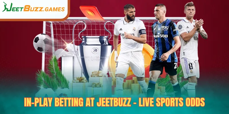 In-Play Betting at JeetBuzz – Live Sports Odds